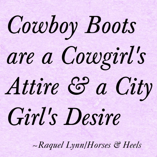 Cowboy boot quote 