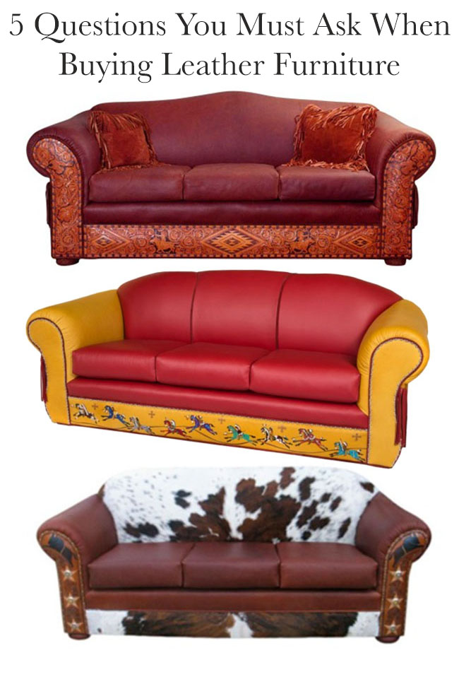 5 Questions You Must Ask When Buying Leather Furniture